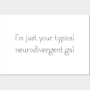 Neurodivergent girl/woman Posters and Art